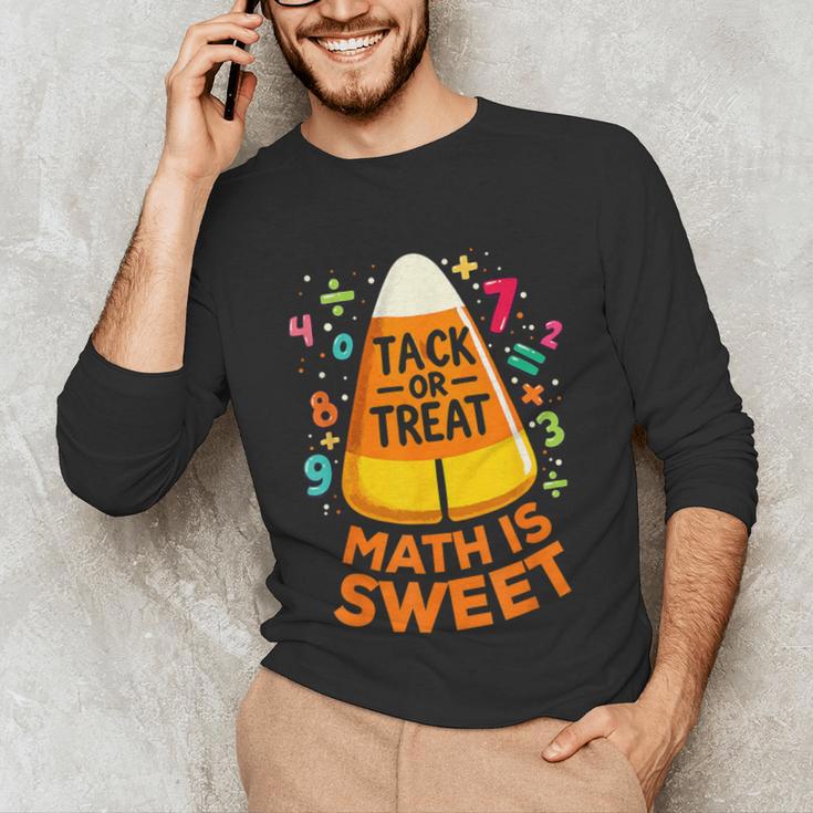 Math Teacher Halloween Costume Trick Or Treat Math Sweet Unisex Long Sleeve T-Shirt, funny gift Math Teacher Halloween Costume Trick Or Treat Math Sweet Unisex Long Sleeve T-Shirt, funny gift