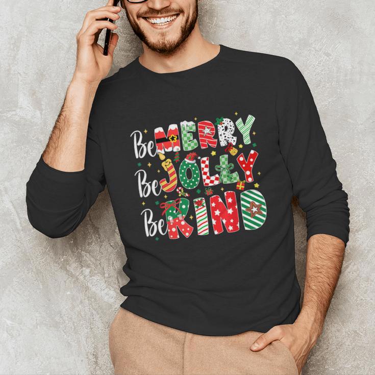 Be Merry Be Jolly Be Kind Merry Christmas Teacher Xmas PJs Unisex Long Sleeve T-Shirt, funny gift