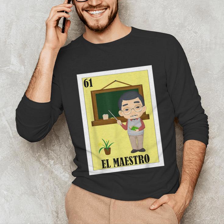 Mexican For Teachers El Maestro Unisex Long Sleeve T-Shirt, funny gift Mexican For Teachers El Maestro Unisex Long Sleeve T-Shirt, funny gift