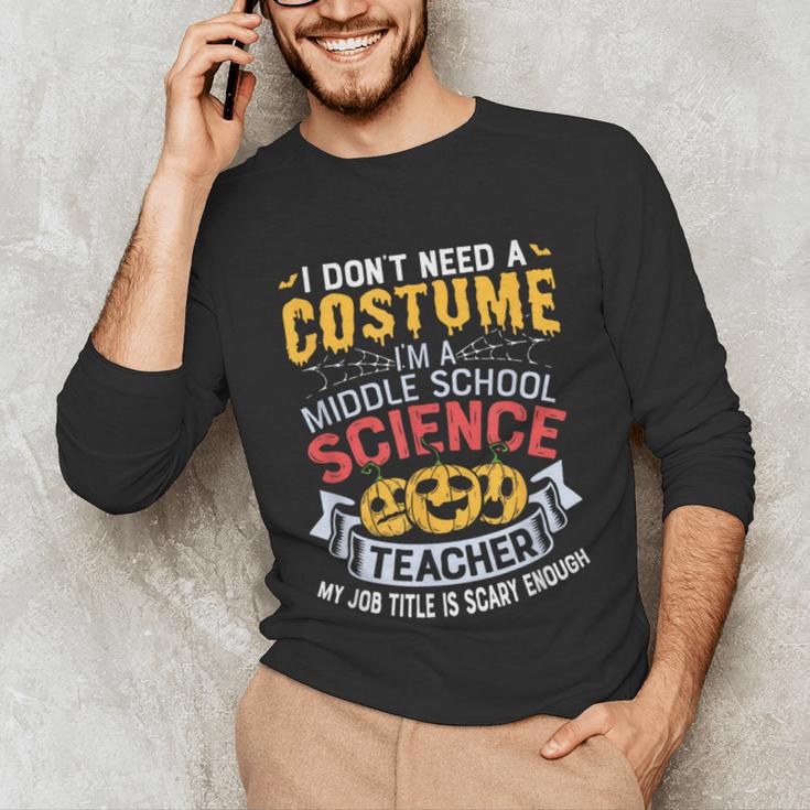 Middle School Science Teacher Halloween Costume For Men Women Unisex Long Sleeve T-Shirt, funny gift Middle School Science Teacher Halloween Costume For Men Women Unisex Long Sleeve T-Shirt, funny gift