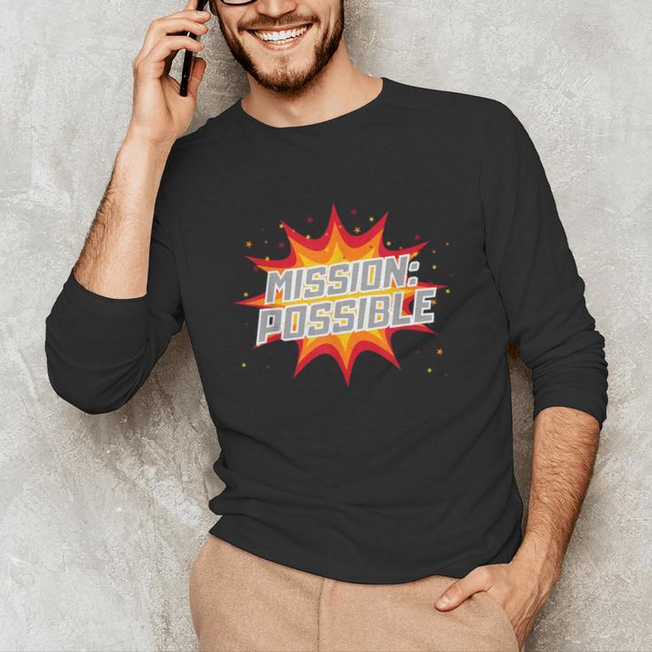 Mission Possible Motivational Inspirational School Teacher Unisex Long Sleeve T-Shirt, funny gift Mission Possible Motivational Inspirational School Teacher Unisex Long Sleeve T-Shirt, funny gift