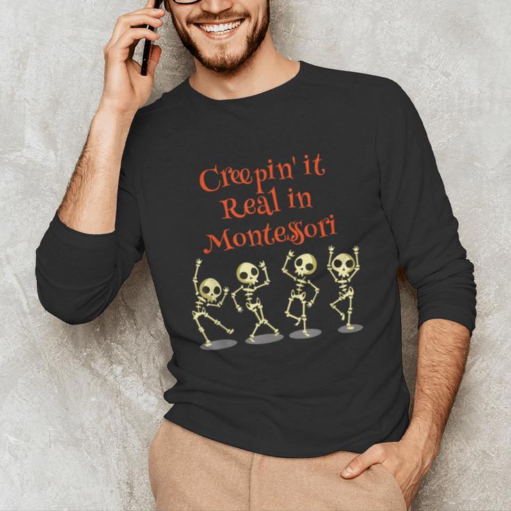 Montessori Creepin' It Real HALLOWEEN School Teacher Shirt Unisex Long Sleeve T-Shirt, funny gift Montessori Creepin' It Real HALLOWEEN School Teacher Shirt Unisex Long Sleeve T-Shirt, funny gift
