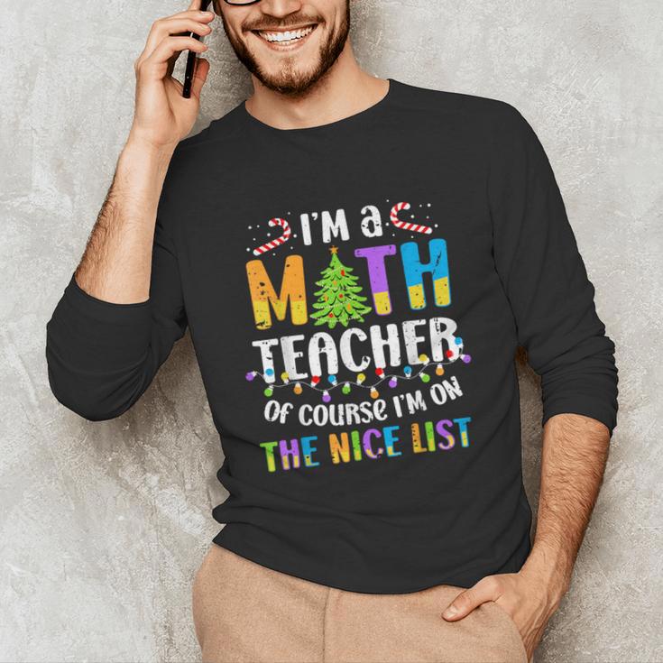On The Nice List Christmas Math Teacher Women Men Unisex Long Sleeve T-Shirt, funny gift