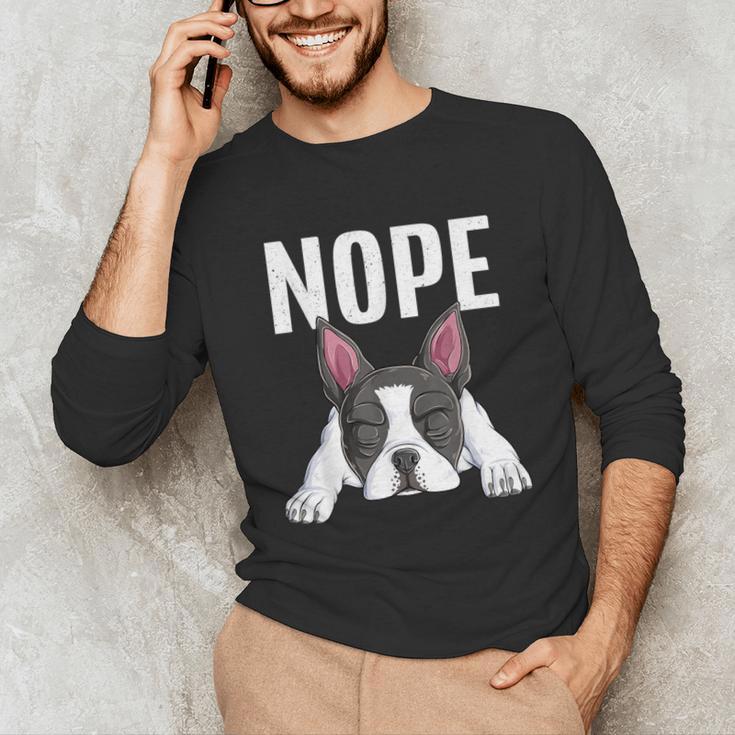 Nope Boston Terrier Puppy Dog Bostie Lover Men Women Girls Kids Unisex Long Sleeve T-Shirt, funny gift