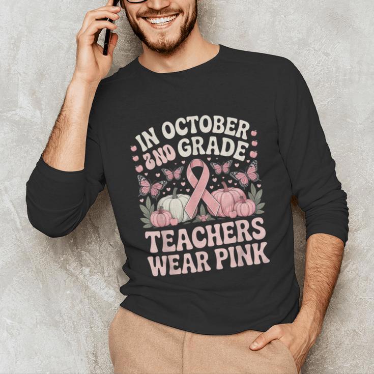 In October 2nd Grade Teachers Wear Pink Ribbon Breast Cancer Unisex Long Sleeve T-Shirt, funny gift In October 2nd Grade Teachers Wear Pink Ribbon Breast Cancer Unisex Long Sleeve T-Shirt, funny gift