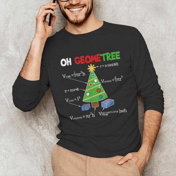 Oh Geometree Christmas Tree Geometry Math Teacher Unisex Long Sleeve T-Shirt, funny gift Oh Geometree Christmas Tree Geometry Math Teacher Unisex Long Sleeve T-Shirt, funny gift