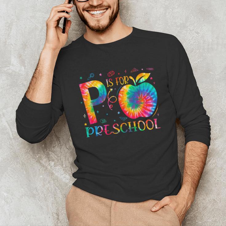 P Is For Preschool Tie Dye Back To School Teacher Men Women Girls Kids Unisex Long Sleeve T-Shirt, funny gift P Is For Preschool Tie Dye Back To School Teacher Men Women Girls Kids Unisex Long Sleeve T-Shirt, funny gift