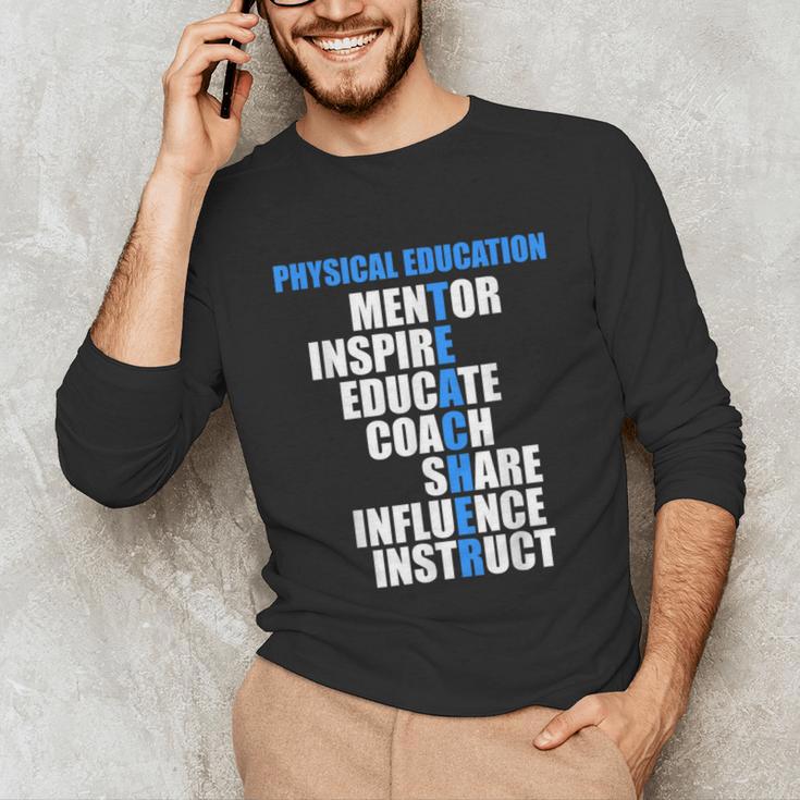 PE Physical Education Teacher For PE Teacher Unisex Long Sleeve T-Shirt, funny gift PE Physical Education Teacher For PE Teacher Unisex Long Sleeve T-Shirt, funny gift
