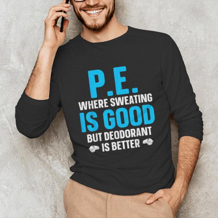PE Teacher Art For Men Women Gym Teacher Appreciation Unisex Long Sleeve T-Shirt, funny gift PE Teacher Art For Men Women Gym Teacher Appreciation Unisex Long Sleeve T-Shirt, funny gift