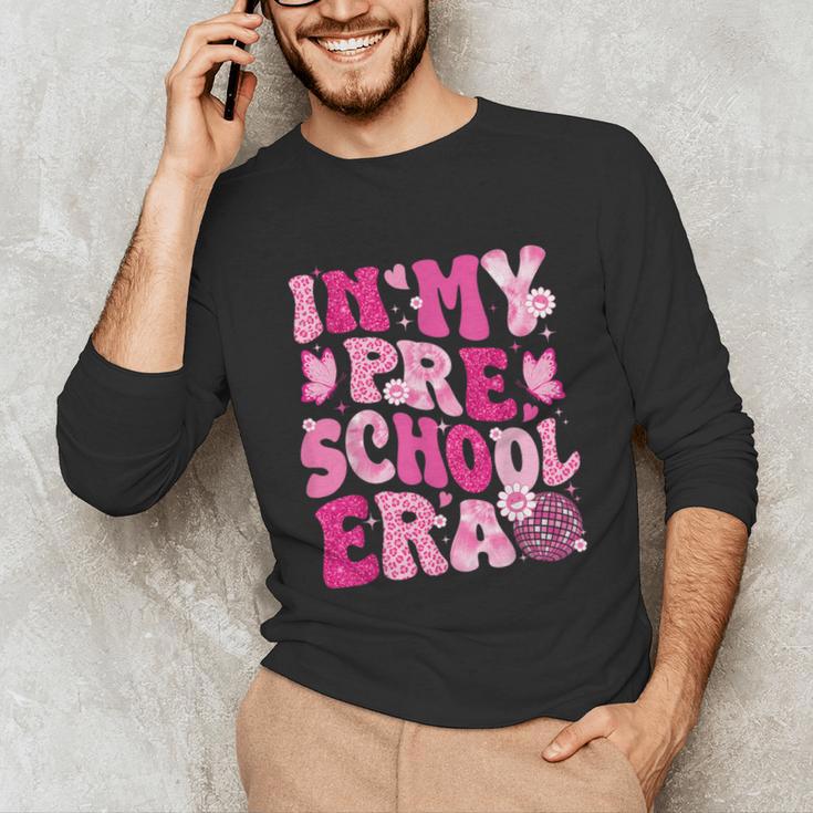 In My Preschool Era Teachers Women Back To School Kids Girls Unisex Long Sleeve T-Shirt, funny gift In My Preschool Era Teachers Women Back To School Kids Girls Unisex Long Sleeve T-Shirt, funny gift