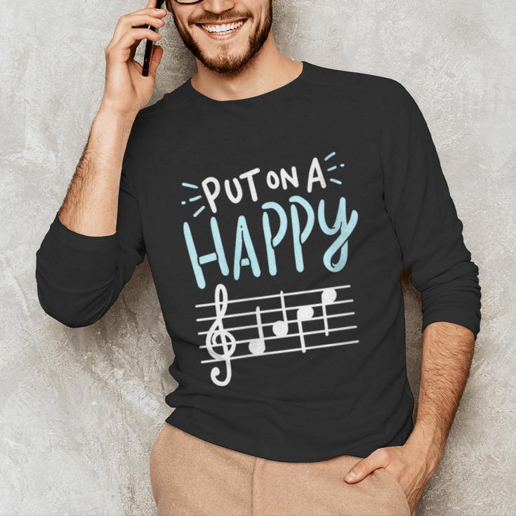 Put On A Happy Face Music Music Teacher Unisex Long Sleeve T-Shirt, funny gift Put On A Happy Face Music Music Teacher Unisex Long Sleeve T-Shirt, funny gift