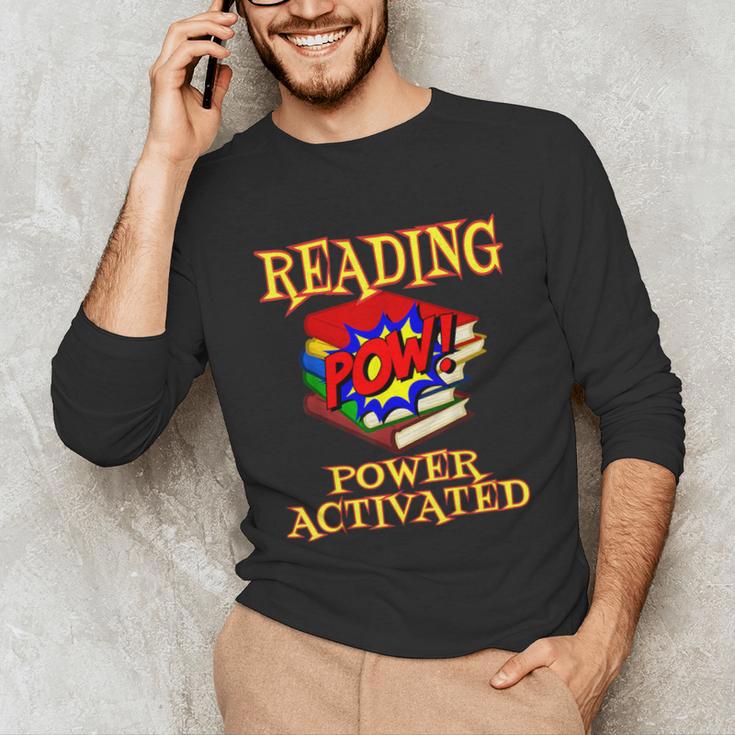Reading Super Power Activated Superhero Teacher Or Student Men Women Girls Kids Unisex Long Sleeve T-Shirt, funny gift
