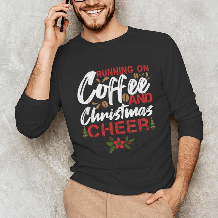 Running On Coffee And Christmas Cheer Lover Teacher For Men Women Kids Unisex Long Sleeve T-Shirt, funny gift