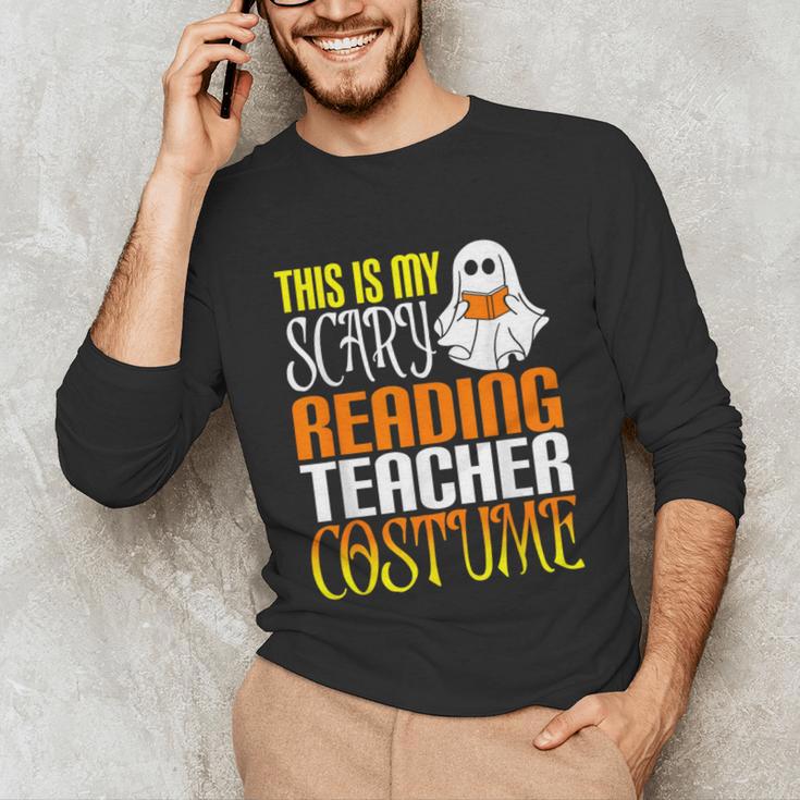 This Is My Scary Reading Teacher Costume Halloween School Unisex Long Sleeve T-Shirt, funny gift