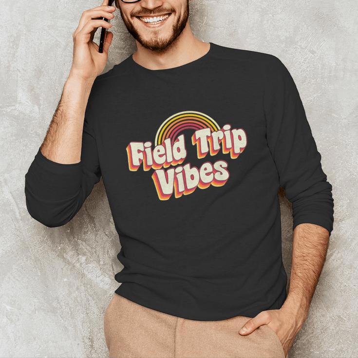 School Bus Trip Vibes Students Teachers Students Field Trip For Men Women Kids Unisex Long Sleeve T-Shirt, funny gift