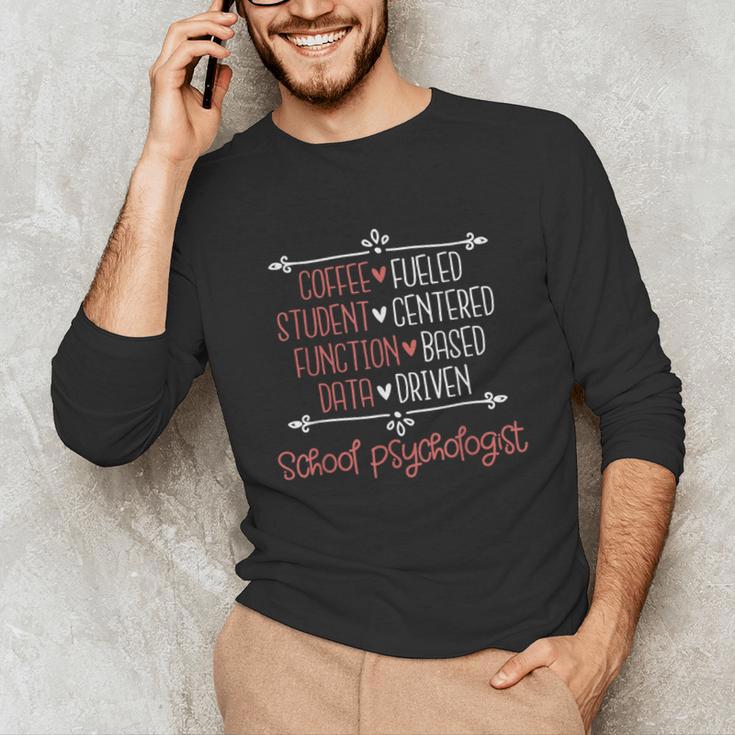 School Psychologist Coffee Student Teacher Psychology Men Women Unisex Long Sleeve T-Shirt, funny gift School Psychologist Coffee Student Teacher Psychology Men Women Unisex Long Sleeve T-Shirt, funny gift