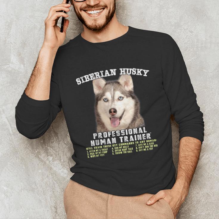 Siberian Husky Professional Human Trainer Unisex Long Sleeve T-Shirt, funny gift