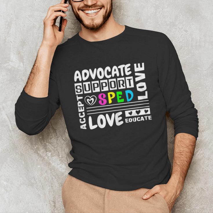 Special Education Advocate Love Support SPED Teacher Unisex Long Sleeve T-Shirt, funny gift Special Education Advocate Love Support SPED Teacher Unisex Long Sleeve T-Shirt, funny gift