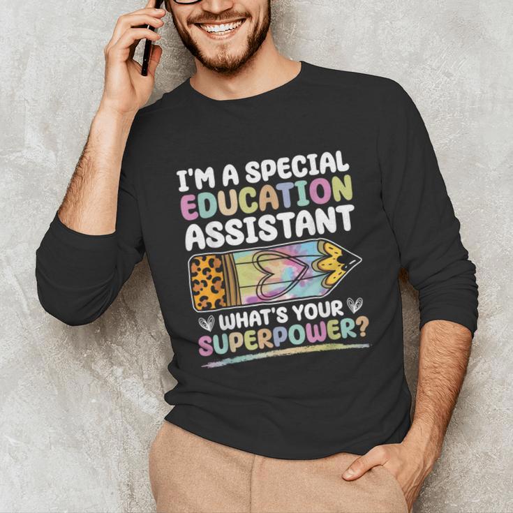 Special Educational Assistant And Sped Teacher Unisex Long Sleeve T-Shirt, funny gift Special Educational Assistant And Sped Teacher Unisex Long Sleeve T-Shirt, funny gift