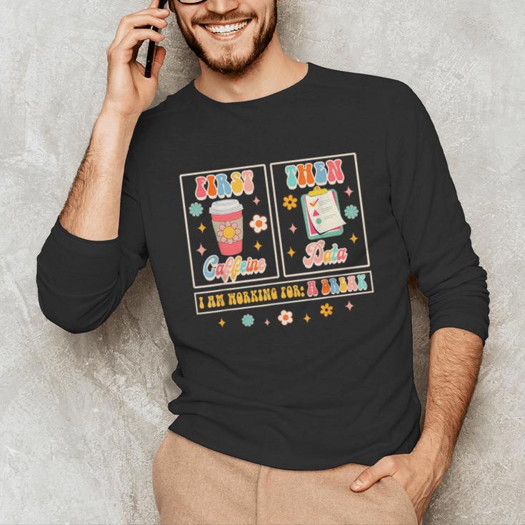 SPED Teacher Special Education First Coffee Then Data For Men Women Unisex Long Sleeve T-Shirt, funny gift SPED Teacher Special Education First Coffee Then Data For Men Women Unisex Long Sleeve T-Shirt, funny gift