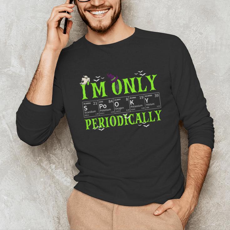 Only Spooky Periodically Halloween Chemistry Teacher Men Women Unisex Long Sleeve T-Shirt, funny gift