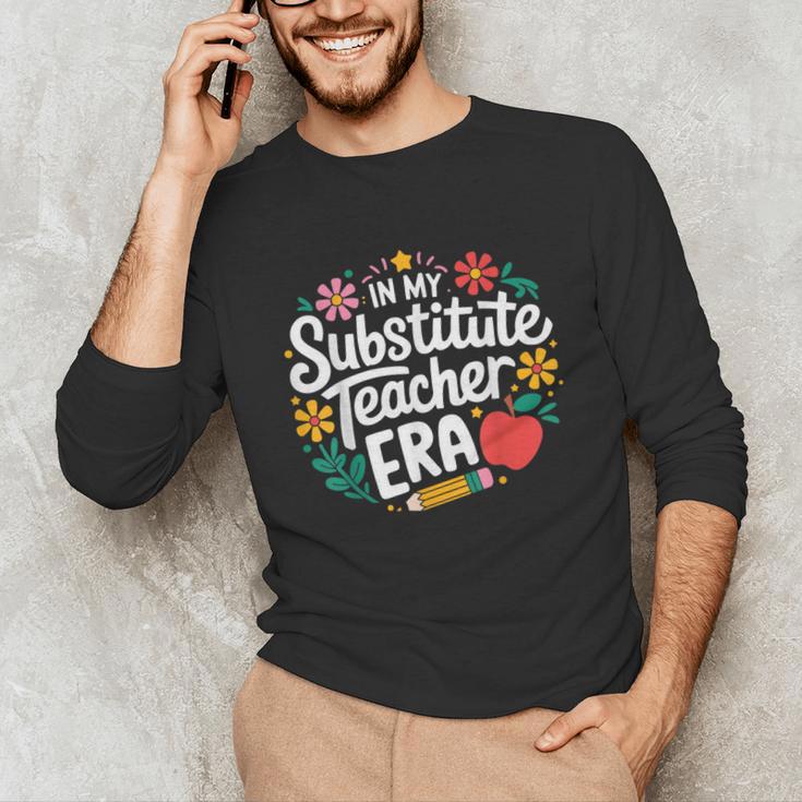 In My Substitute Teacher Era Unisex Long Sleeve T-Shirt, funny gift