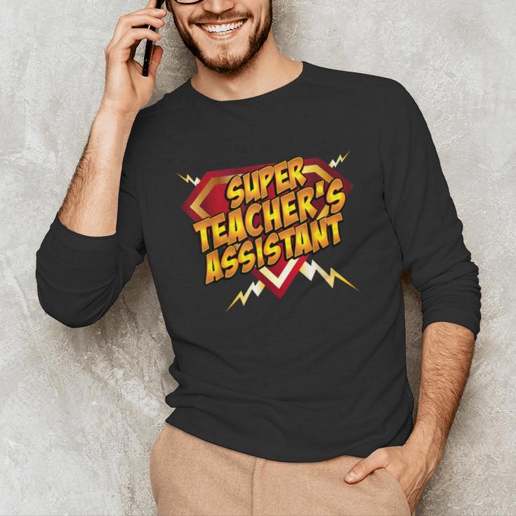 Super Teacher's Assistant Educational Superhero Unisex Long Sleeve T-Shirt, funny gift Super Teacher's Assistant Educational Superhero Unisex Long Sleeve T-Shirt, funny gift