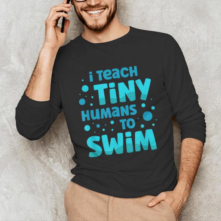 Swimming Teacher I Teach Tiny Humans To Swim Swim Instructor Unisex Long Sleeve T-Shirt, funny gift Swimming Teacher I Teach Tiny Humans To Swim Swim Instructor Unisex Long Sleeve T-Shirt, funny gift