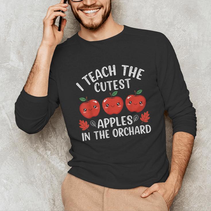 I Teach The Cutest Apples In The Orchard Cute Fall Teacher Unisex Long Sleeve T-Shirt, funny gift