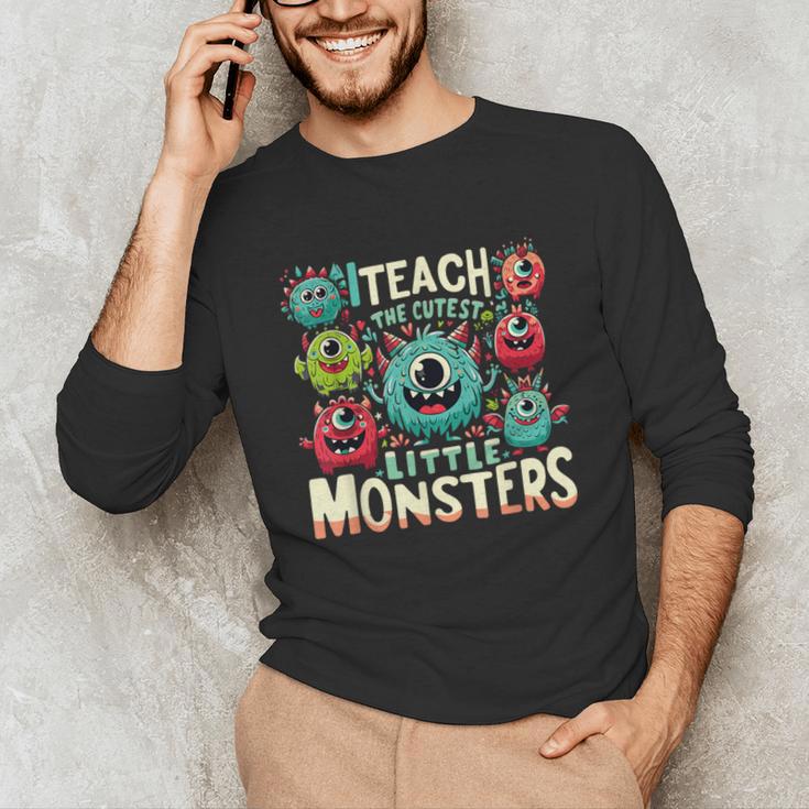 I Teach The Cutest Little Monsters Teacher Halloween Outfit Unisex Long Sleeve T-Shirt, funny gift I Teach The Cutest Little Monsters Teacher Halloween Outfit Unisex Long Sleeve T-Shirt, funny gift