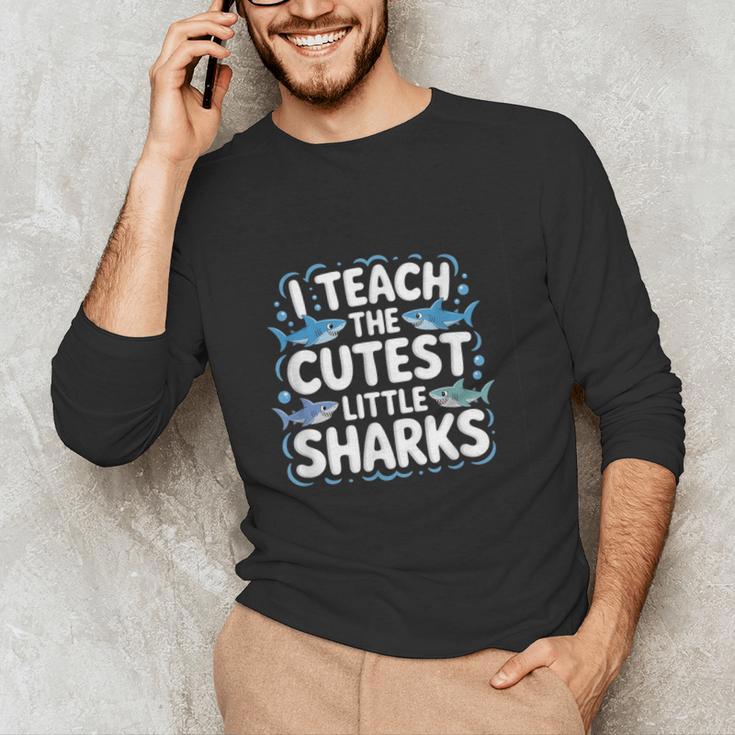 I Teach The Cutest Little Sharks Teacher School Unisex Long Sleeve T-Shirt, funny gift I Teach The Cutest Little Sharks Teacher School Unisex Long Sleeve T-Shirt, funny gift