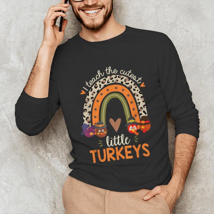 I Teach The Cutest Little Turkeys Thanksgiving Teacher Men Women Girls Kids Unisex Long Sleeve T-Shirt, funny gift