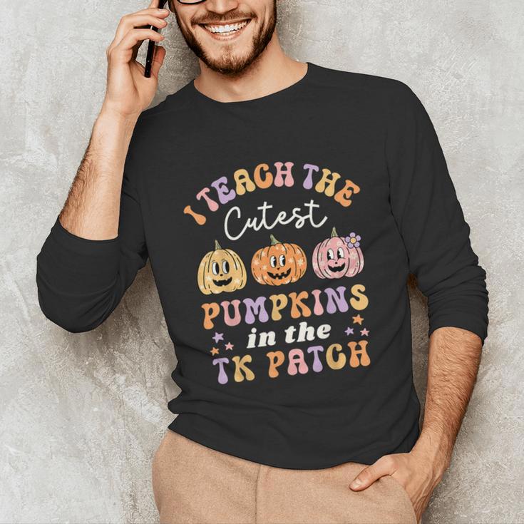 I Teach The Cutest Pumpkins In The TK Patch TK Teacher Fall Unisex Long Sleeve T-Shirt, funny gift I Teach The Cutest Pumpkins In The TK Patch TK Teacher Fall Unisex Long Sleeve T-Shirt, funny gift