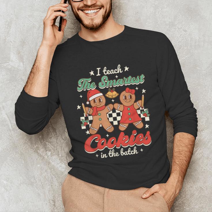 I Teach The Smartest Cookies In The Batch Teacher Christmas For Men Women Kids Unisex Long Sleeve T-Shirt, funny gift I Teach The Smartest Cookies In The Batch Teacher Christmas For Men Women Kids Unisex Long Sleeve T-Shirt, funny gift