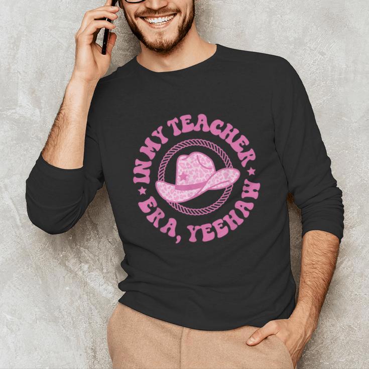 In My Teacher Era Yeehaw Pink Teacher Western Cowgirl Unisex Long Sleeve T-Shirt, funny gift In My Teacher Era Yeehaw Pink Teacher Western Cowgirl Unisex Long Sleeve T-Shirt, funny gift