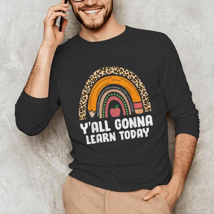 Teacher First Day Of School Y'All Gonna Learn Today Unisex Long Sleeve T-Shirt, funny gift Teacher First Day Of School Y'All Gonna Learn Today Unisex Long Sleeve T-Shirt, funny gift