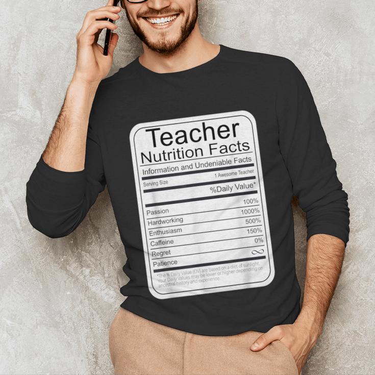 Teacher Nutrition Facts Teachers Nutritional Fact Unisex Long Sleeve T-Shirt, funny gift