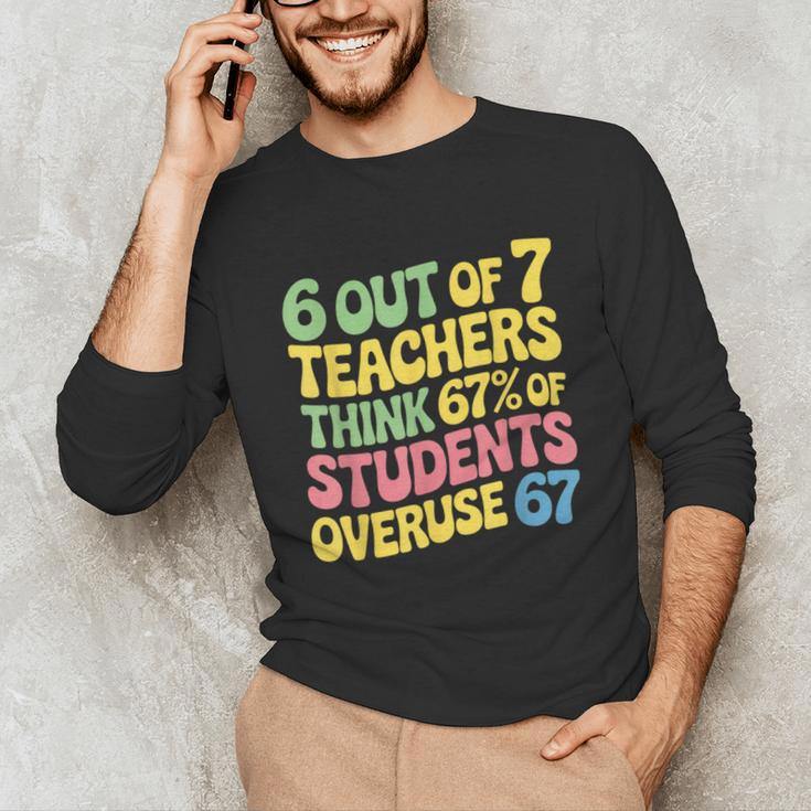 Teacher Overuse 67 Teacher Unisex Long Sleeve T-Shirt, funny gift Teacher Overuse 67 Teacher Unisex Long Sleeve T-Shirt, funny gift