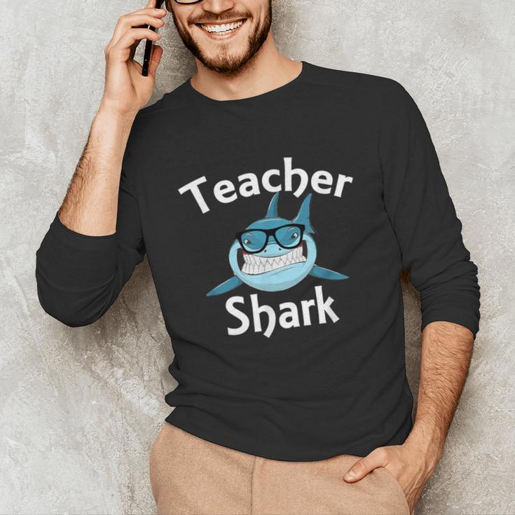 Teacher Shark Teacher For Men Women Unisex Long Sleeve T-Shirt, funny gift Teacher Shark Teacher For Men Women Unisex Long Sleeve T-Shirt, funny gift