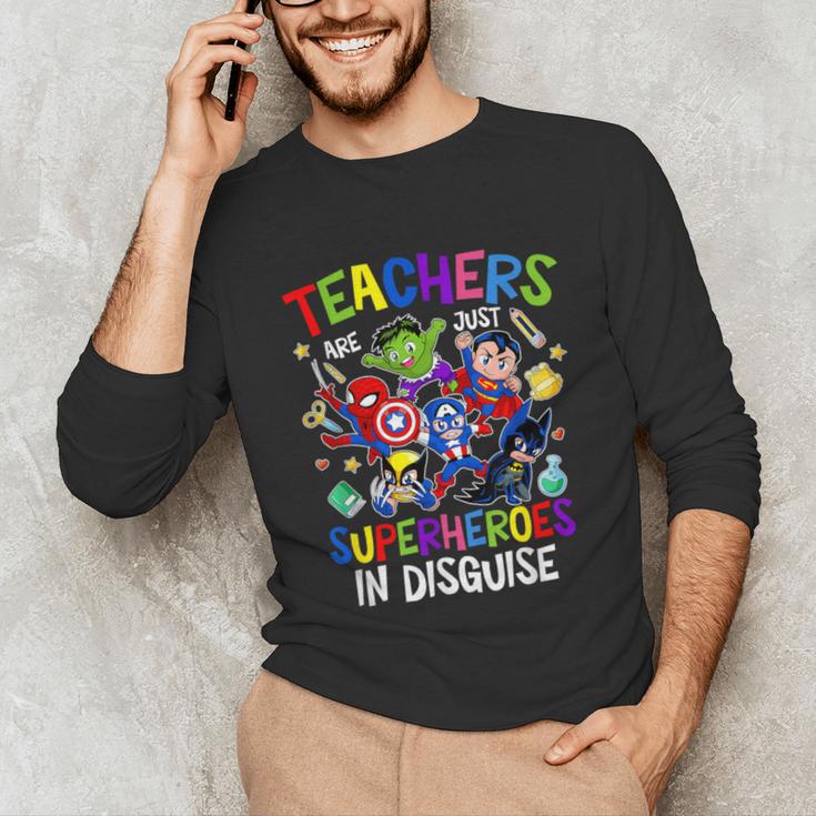Teachers Are Superheroes Back To School Unisex Long Sleeve T-Shirt, funny gift
