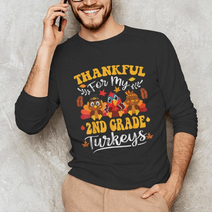 Thankful For My 2nd Grade Turkeys Thanksgiving Teacher Fall Unisex Long Sleeve T-Shirt, funny gift Thankful For My 2nd Grade Turkeys Thanksgiving Teacher Fall Unisex Long Sleeve T-Shirt, funny gift
