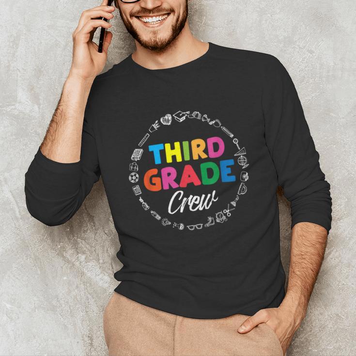 Third Grade Crew First Day Of School 3rd Grade Teacher Unisex Long Sleeve T-Shirt, funny gift