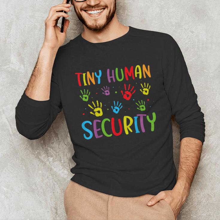 Tiny Human Security Preschool Childcare Teacher Babysitters Unisex Long Sleeve T-Shirt, funny gift Tiny Human Security Preschool Childcare Teacher Babysitters Unisex Long Sleeve T-Shirt, funny gift