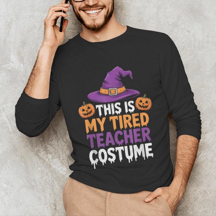 This Is My Tired Teacher Costume Halloween Unisex Long Sleeve T-Shirt, funny gift This Is My Tired Teacher Costume Halloween Unisex Long Sleeve T-Shirt, funny gift