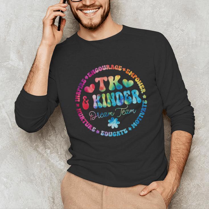 TK & Kinder Dream Team Transitional Kindergarten Teacher Unisex Long Sleeve T-Shirt, funny gift TK & Kinder Dream Team Transitional Kindergarten Teacher Unisex Long Sleeve T-Shirt, funny gift