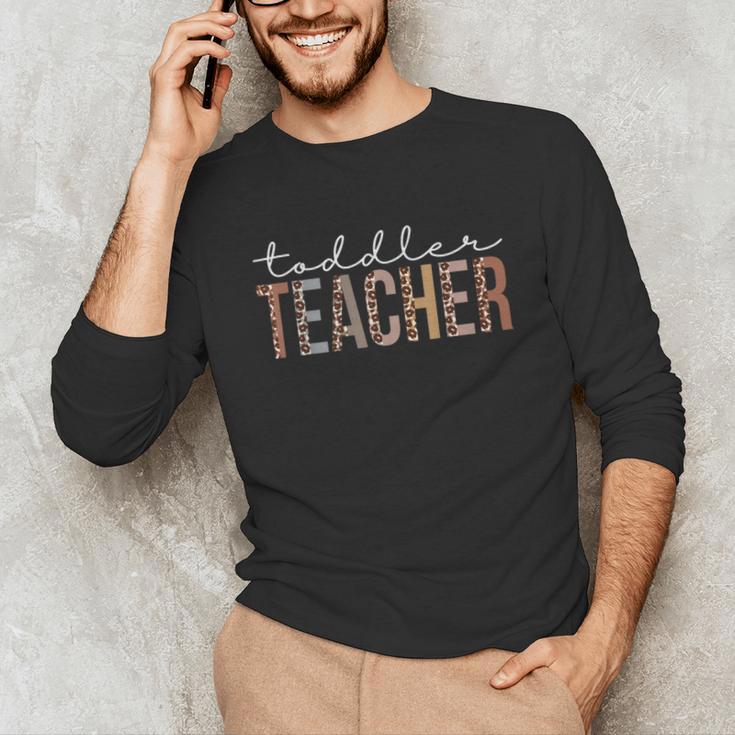 Toddler Teacher Leopard Appreciation For Women For Work Unisex Long Sleeve T-Shirt, funny gift Toddler Teacher Leopard Appreciation For Women For Work Unisex Long Sleeve T-Shirt, funny gift