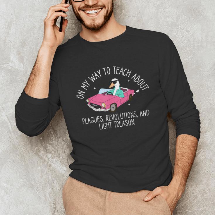 History Teacher Silly Goose Back To School Social Studies Unisex Long Sleeve T-Shirt, funny gift