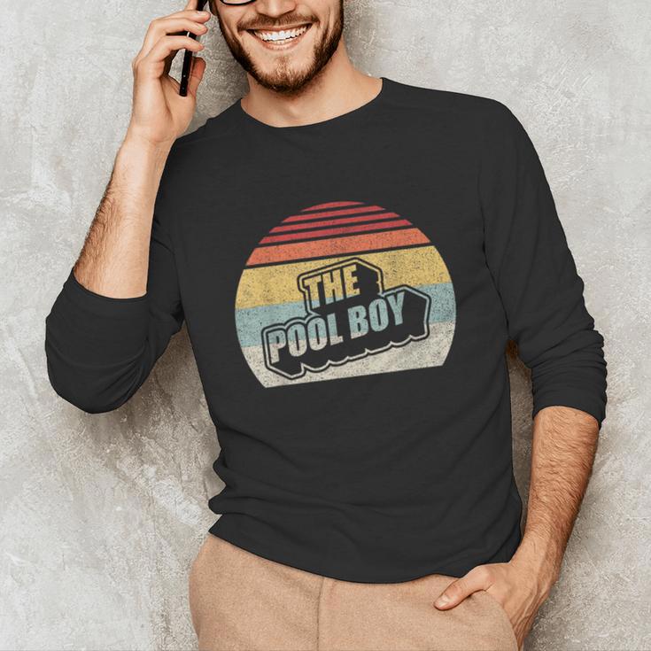 Vintage Retro The Pool Boy Unisex Long Sleeve T-Shirt, funny gift