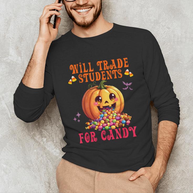 Will Trade Students For Candy Teacher Cute Halloween Pumpkin Unisex Long Sleeve T-Shirt, funny gift