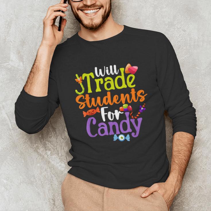 Will Trade Students For Candy Teacher Halloween Costume Unisex Long Sleeve T-Shirt, funny gift